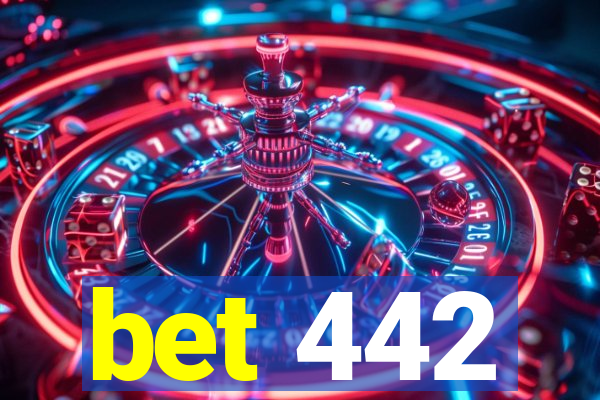 bet 442